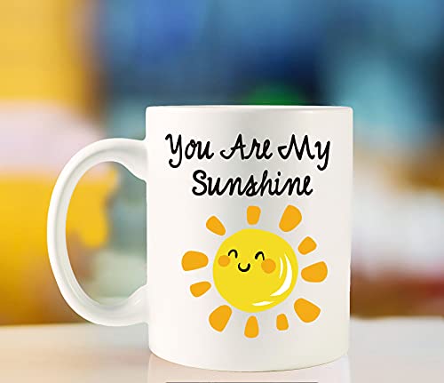 You Are My Sunshine Coffee Mug - 11oz