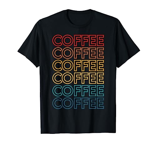 Vintage Retro Coffee Lover Tee for Coffee Addicts