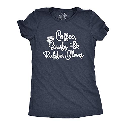 Womens Coffee Scrubs Rubber Gloves Tshirt Funny Nurse Life Tee Funny Womens T Shirts Funny Coffee T Shirt Women's Novelty T Shirts Navy S