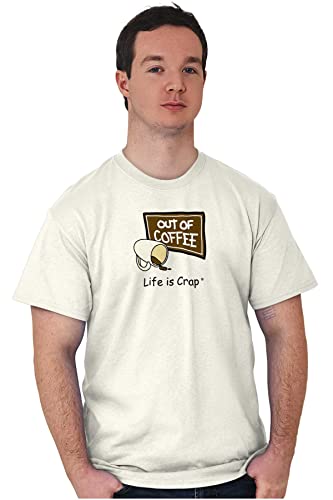Out of Coffee Caffeine Addict Novelty Graphic T Shirt Men or Women