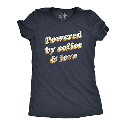 Womens Powered by Coffee and Love T Shirt Funny Retro Graphic Fun Novelty Tee for Guys Funny Womens T Shirts Vintage T Shirt for Women Funny Coffee T Shirt Navy XL
