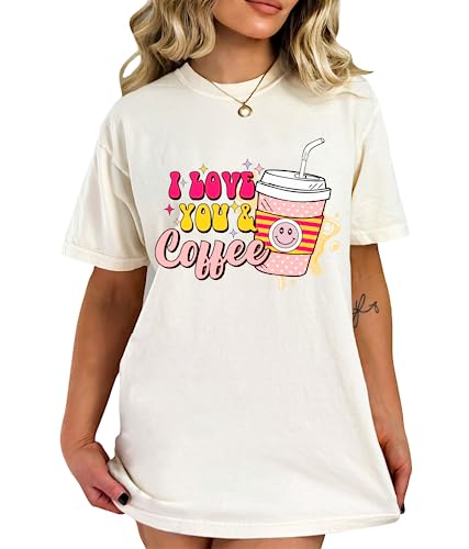 I Love You and Coffee Shirt Valentine's Day T Shirt Coffee Lover Shirts Couples Love Shirt Small Ivory