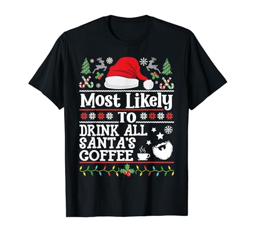 Drink All Santa's Coffee - Women Christmas Coffee Lover T-Shirt