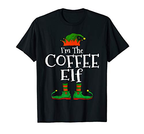 I'm The Coffee Elf Family Matching Funny Christmas Gift T-Shirt