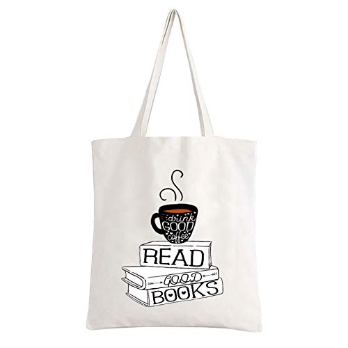 Myakako YouFangworkshop Funny Drink Good Coffee Read Good Books Reusable Cotton Canvas Tote Bag for Women, Men, Friends, Book Lovers, Teens, Readers, Coffee Lovers Grocery Shopping Tote Bag