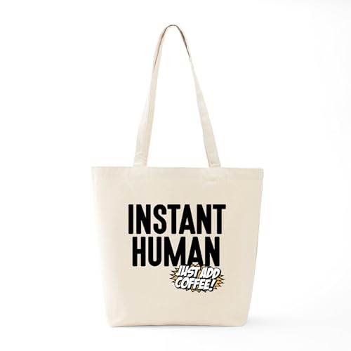 CafePress Instant Human Just Add Coffee Tote Bag Canvas Tote Shopping Bag