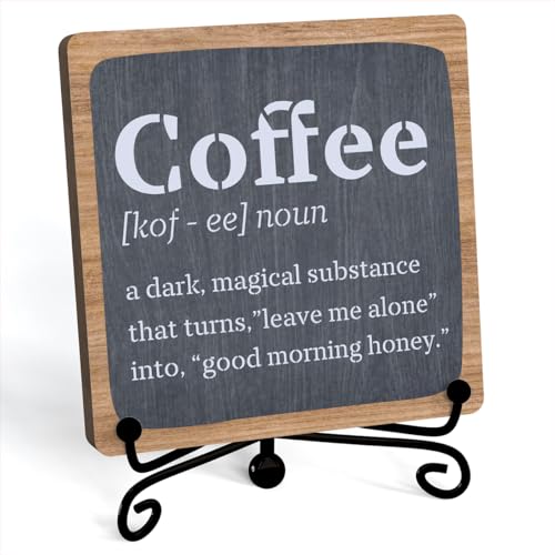 Quirky Coffee Signs, Rustic Farmhouse Plaque with Stand