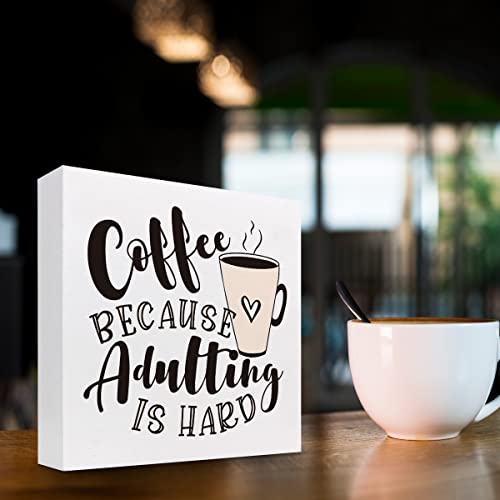 Adulting is Hard Coffee Wood Sign Desk Decorations