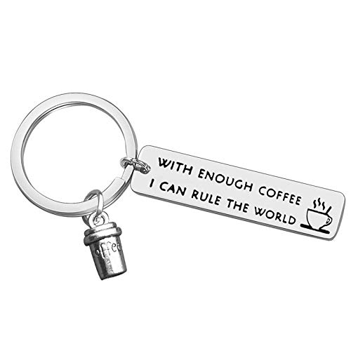 Coffee Lover Keychain: Rule The World Design Gift