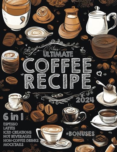 180 Creative Coffee Delights for Enthusiasts Recipe Book
