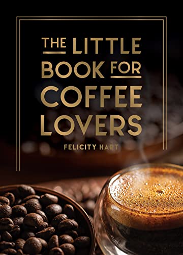 Coffee Lovers Book: A Compact Guide to Java