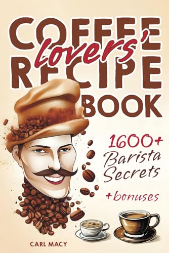 200+ Coffee Recipes & Barista Tips for Beginners