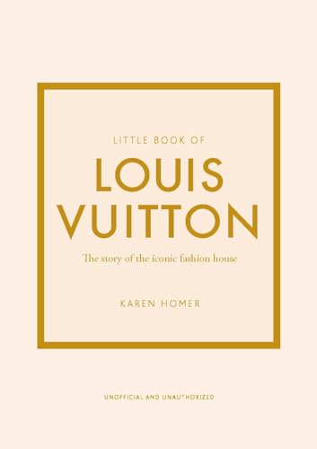 Louis Vuitton: The Iconic Fashion House Story