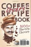 200+ Coffee Recipes & Barista Tips for Beginners