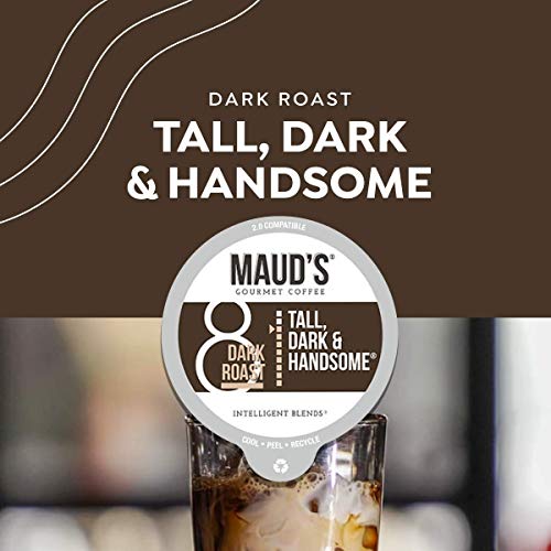 Maud's Dark Roast Coffee Pods, 100 ct | Tall, Dark & Handsome Coffee Blend | 100% Arabica Dark Roast Coffee | Solar Energy Produced Recyclable Pods Compatible with Keurig K Cups Maker