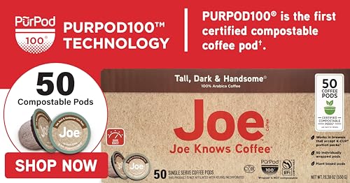 Joe Knows Coffee, Tall Dark and Handsome, Single Serve Coffee Pods, Rich, Bold Roast, 50 Count, Compatible with Keurig 2.0 Brewers, BPI certified compostible pods