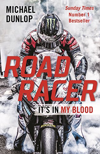 Michael Dunlop - Road Racer: It's in My Blood