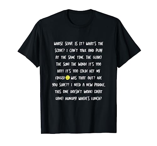Pickleball Humor T-Shirt with Funny Talk and Phrases