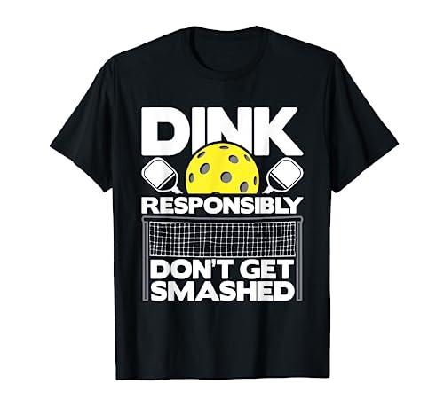 Pickleball Paddleball Tee: Dink Responsibly & Avoid Smashes