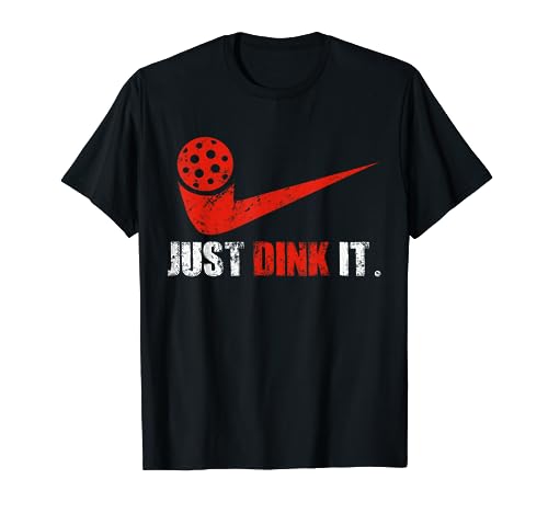 Just Dink It Pickleball Fan T-Shirt