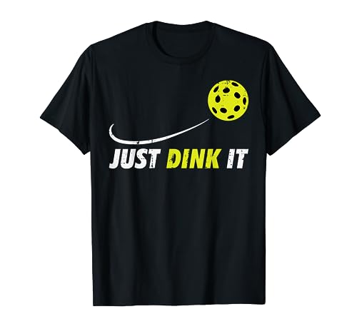 Just Dink It Pickleball Funny Tee Men Women Kids