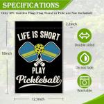 Life Is Short, Play Pickleball Garden Flag