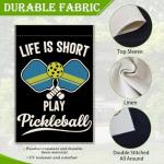 Life Is Short, Play Pickleball Garden Flag
