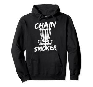 Chain Smoker Funny Disc Golf Player Hoodie Design