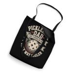 Pickleball Dad Like A Regular Dad Only Way Cooler Tote Bag