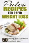 Quick & Easy Paleo Recipes for Weight Loss