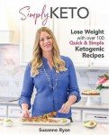 Simply Keto: Easy Guide to Weight Loss & Health