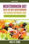 50 Delicious Mediterranean Diet Recipes for Weight Loss
