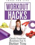 Quick Workout Hacks for Effective Weight Loss