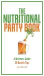 Nutritional Party Book: 50 Anti-Aging Tips