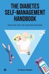 Diabetes Self-Management Handbook for Everyday Wellness