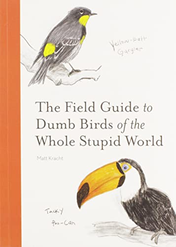 Guide to Stupid Wild Birds in Nature