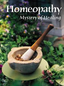 Homeopathy Secrets for Natural Healing