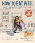 Eat Well with ADHD: A Practical Guide