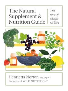 The Natural Supplement and Nutrition Guide: For every stage of life
