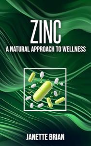 Zinc for Mind and Body Wellness Guide
