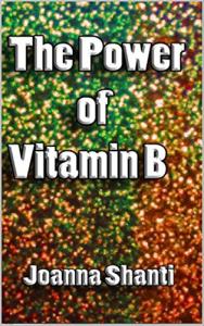 The Power of Vitamin B