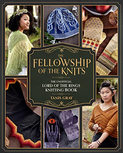 Lord of the Rings Knitting Book: The Fellowship