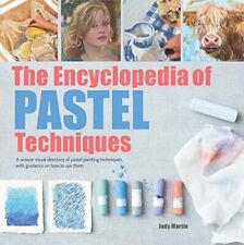 Pastel Techniques Encyclopedia: Visual Directory for Painting Inspiration