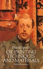 Dover Art Instruction: Oil Painting Techniques and Materials