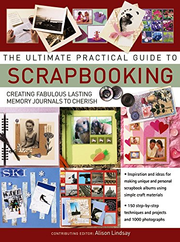 Fabulous Scrapbooking Guide: Creating Lasting Memory Journals