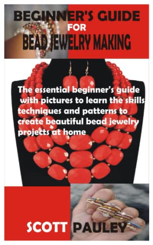 Bead Jewelry Making Beginner's Guide with Pictures