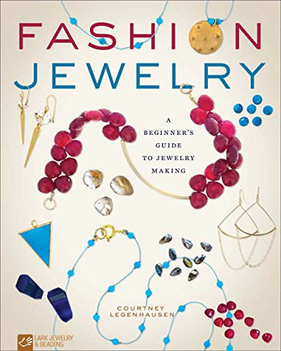 Beginner's Guide to Making Fashion Jewelry