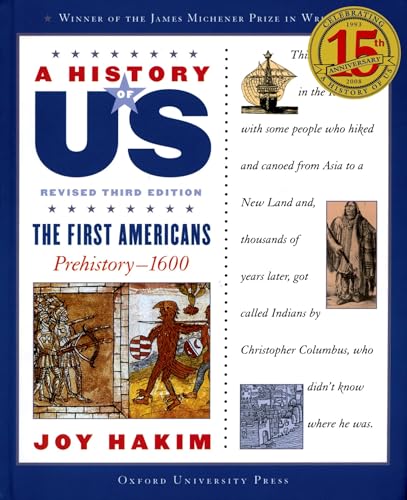 A History of US: The First Americans: Prehistory-1600A History of US Book One