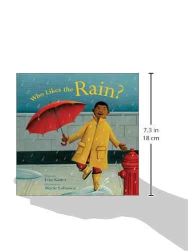 Who Likes the Rain? (Exploring the Elements) by Etta Kaner and Marie Lafrance