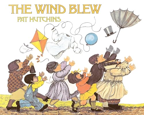 The Wind Blew by Pat Hutchins (Rise and Shine)